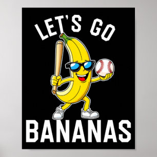 Lasst uns lange Bananenärmel gehen Poster