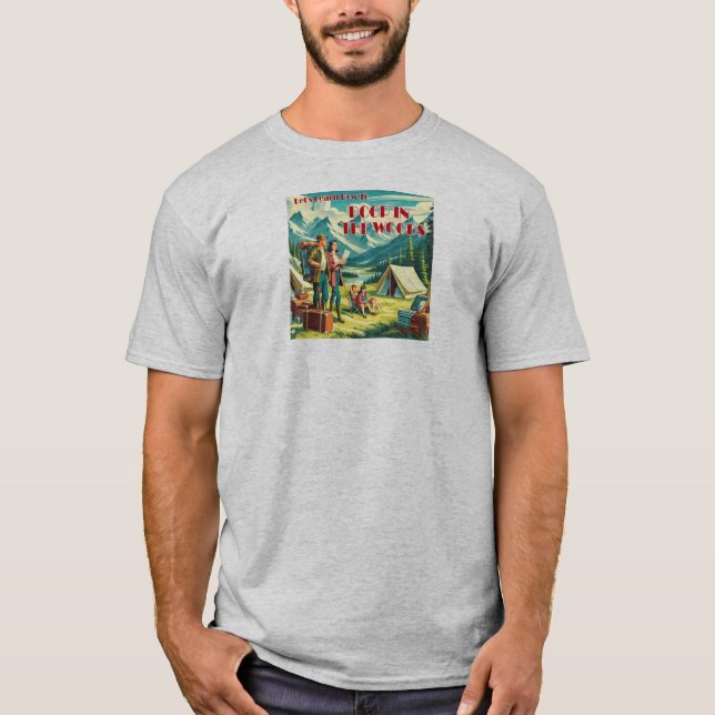 Lasst uns lernen, wie man im Camping Holz Kacke T-Shirt (Vorderseite)