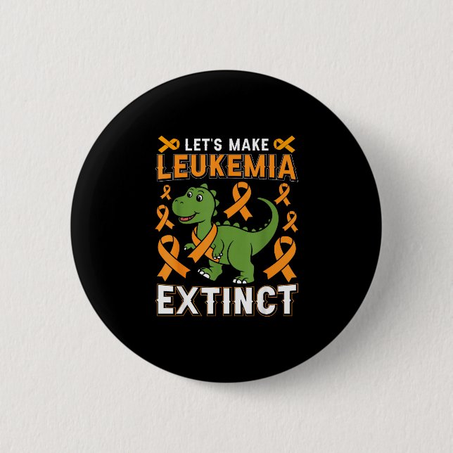 Lasst uns Leukämie ausrotten Dinosaurier-Bewusstse Button (Vorderseite)