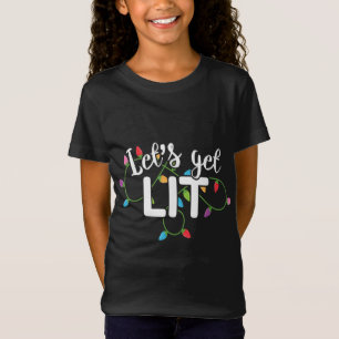 Lasst uns Lit Funny Christmas trinken Apparel Xma T-Shirt