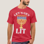 Lasst uns Lit Hanukkah Shirt Jew Menorah jüdischen<br><div class="desc">Lasst uns Lit Hanukkah Shirt Jew Menorah jüdischen Chanukkah T - Shirt holen.</div>