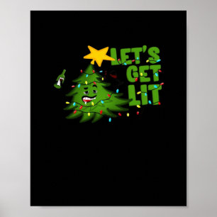 Lasst uns Lit Tipsy Weihnachtsbaum Funny Essential Poster