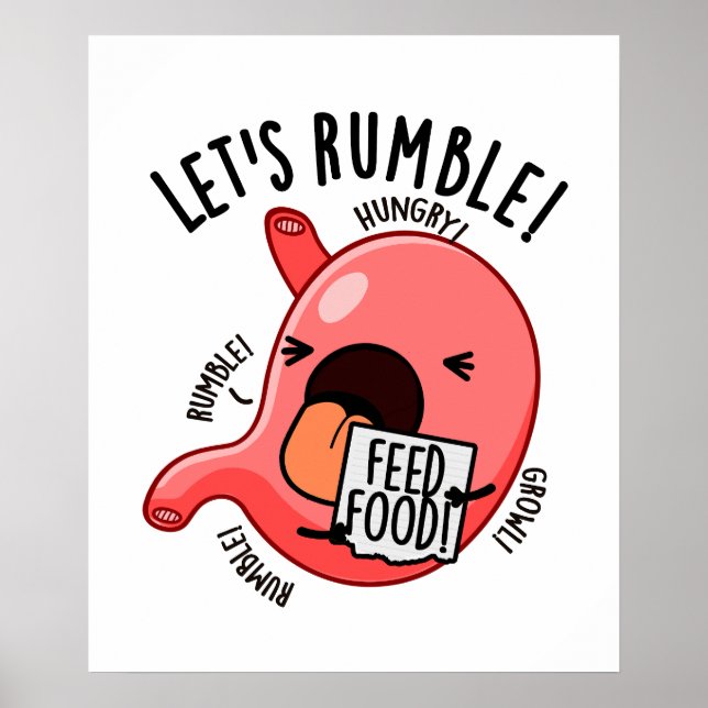 Lasst uns mal den Funny Stomach Pun Rummeln Poster (Vorne)
