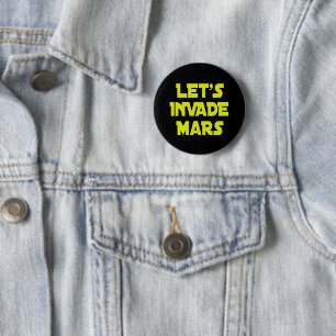 Lasst uns Mars eindringen Button