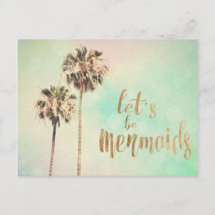 Lasst uns Mermaids mit Ananas sein Postkarte