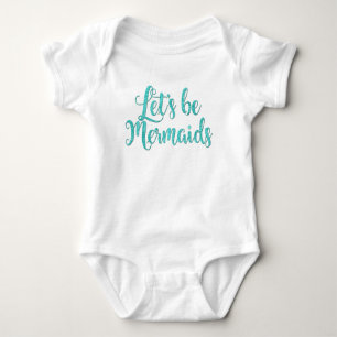 Lasst uns Mermaids Säugling Bodysuit Aquamarin sei Baby Strampler