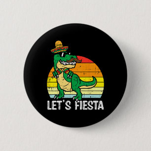 Lasst uns mexikanische Dino Trex Cinco De Mayo Kle Button