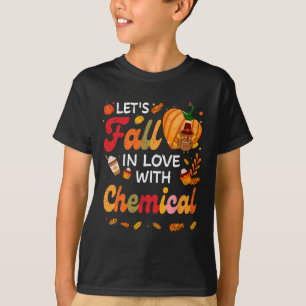 Lasst uns mit dem Chemielehrer zum Thanksgiving ve T-Shirt