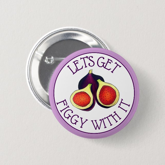 Lasst uns mit den lustigen Figs vegetarisch Button (Vorne & Hinten)