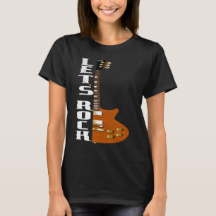 Lasst uns mit Gitarre Pock N Roll rocken T-Shirt