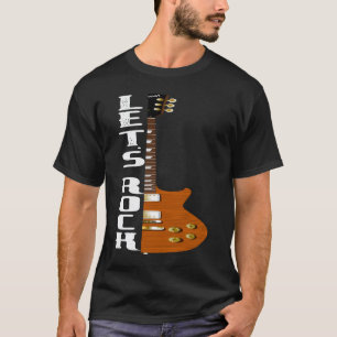 Lasst uns mit Gitarre Rock N Roll spielen T-Shirt