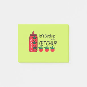 Lasst uns mit Ketchup aufholen  Post-it Klebezettel