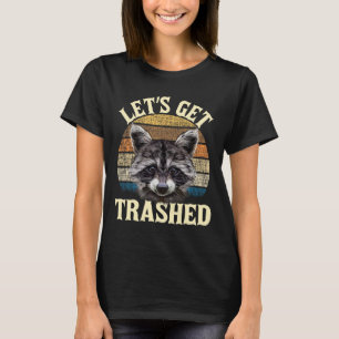 Lasst uns Müll machen - Lustiger Retro-Waschbär-Li T-Shirt