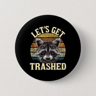 Lasst uns Müll produzieren - Lustiger Retro-Waschb Button