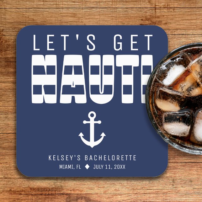 Lasst uns Nauti Blue Junggeselinnen-Abschied holen Rechteckiger Pappuntersetzer (Let's Get Nauti Bachelorette Party Square Paper Coaster
)