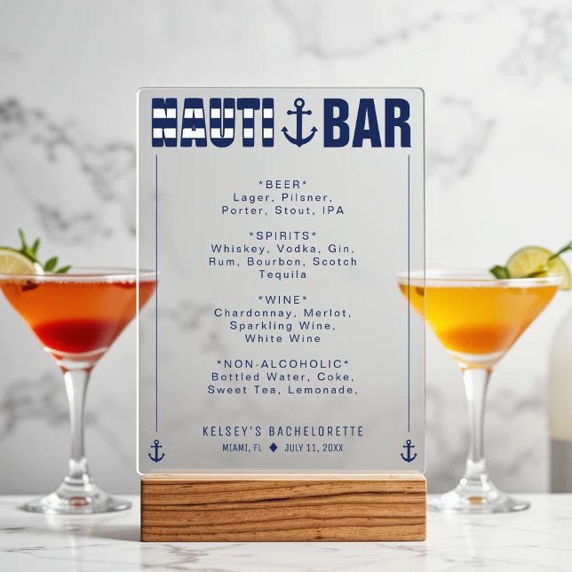 Lasst uns Nauti Junggeselinnen-Abschied Bar Drinks Acrylschild (Let's Get Nauti Bachelorette Party Bar Drinks Acrylic Sign
)