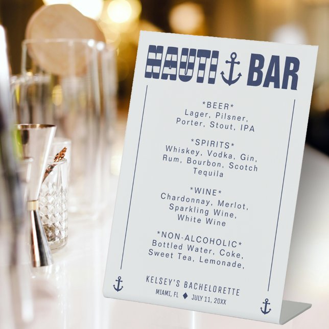 Lasst uns Nauti Junggeselinnen-Abschied Bar Drinks Sockelschild (Let's Get Nauti Bachelorette Party Bar Drinks Pedestal Sign
)