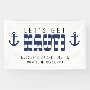 Lasst uns Nauti-Junggeselinnen-Abschied holen Banner