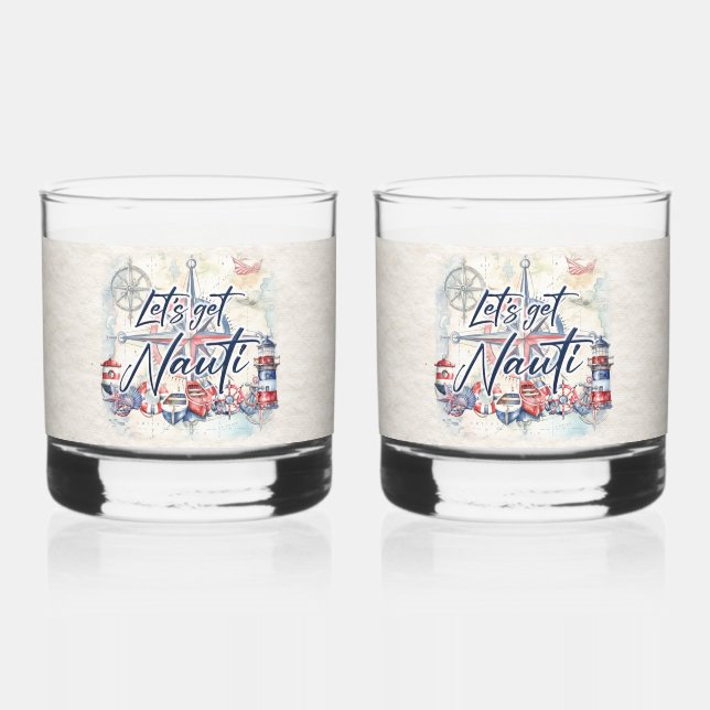 Lasst uns Nauti Nautic Coastal Party bekommen Whiskyglas (Vorderseite)