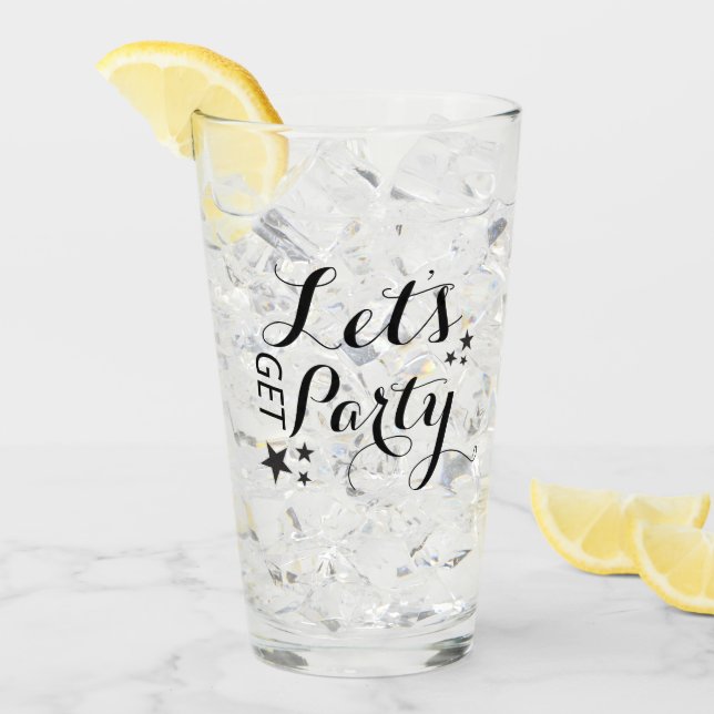 Lasst uns Party Glass Cup trinken lassen Glas (Vorderseite Ice)