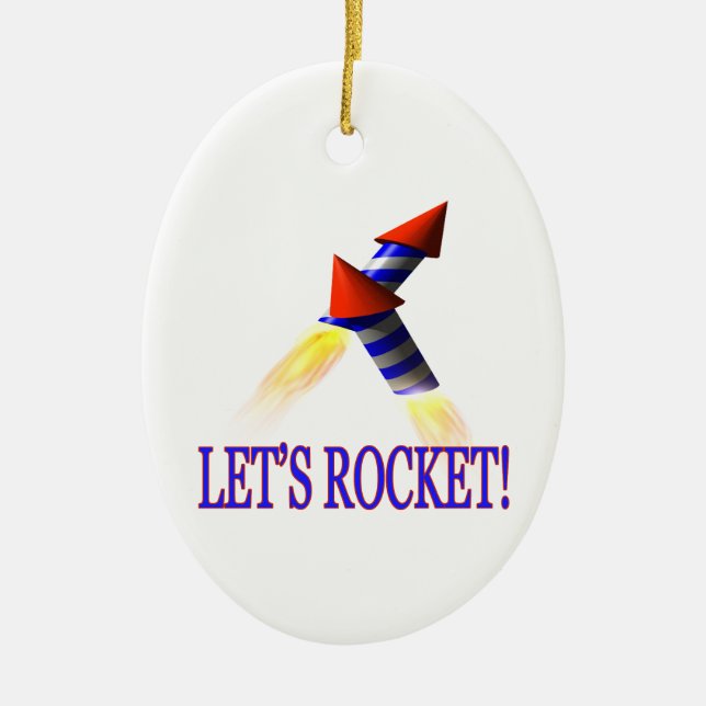 Lasst uns Rakete Keramik Ornament (Vorne)