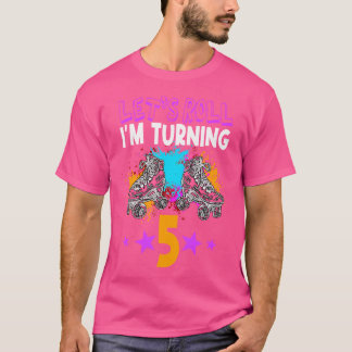 Lasst Uns Rollen ICH Werde 5 Roller Skater Geburts T-Shirt