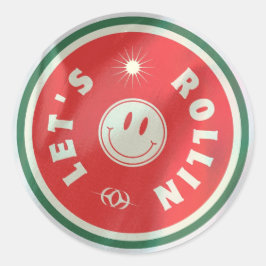 Lasst uns Rollin Runder Aufkleber