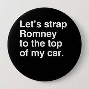 Lasst uns Romney oben auf meinem Auto anziehen.png Button