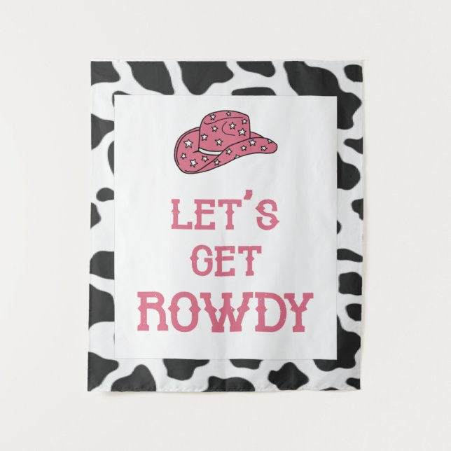Lasst uns Rowdy Bachelorette Cow Tapestry holen Wandteppich (Vorderseite)