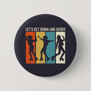 Lasst uns runter und Derby Funny Roller Derby Puns Button