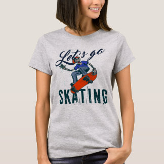 Lasst uns Schlittschuh laufen – Vintage-Skateboard T-Shirt