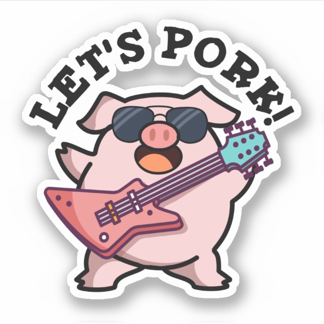 Lasst uns Schweinefick-Gitarrenpun Aufkleber (Vorderseite)