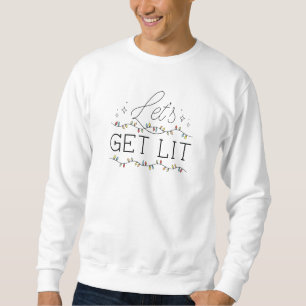 Lasst uns sehen sweatshirt