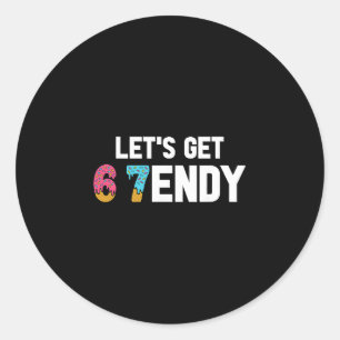 Lasst uns Sendy 67 Eiscreme 7endy 6 7endy 67 Meme  Runder Aufkleber