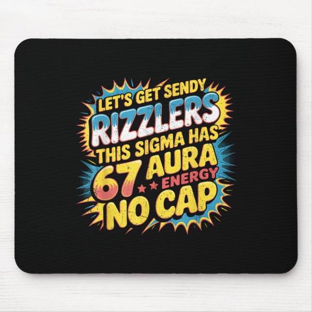 Lasst uns Sendy Rizzlers 67 Aura Meme Design bekom Mousepad (Vorne)