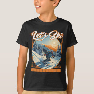 Lasst uns Ski fahren Schnee Skifahren Geschwindigk T-Shirt