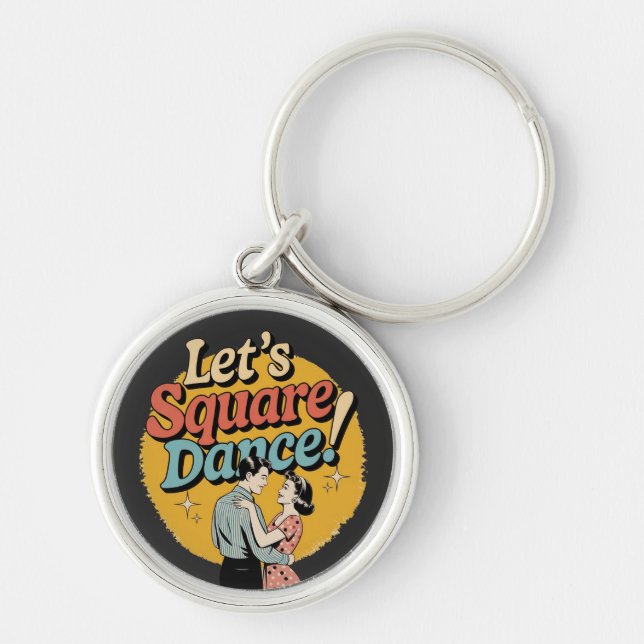 Lasst uns Square Dance Retro Square Dance-Geschenk Schlüsselanhänger (Vorne)
