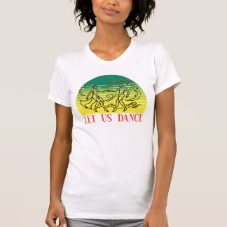 Lasst uns T-Shirt tanzen