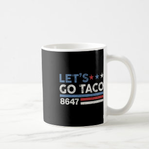 Lasst uns Taco 8647 US-Flagge 86 47 Männer Frauen Kaffeetasse