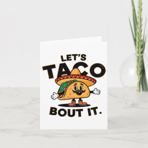 Lasst uns Taco Bout es Funny Mexican Food Tacos Li Karte
