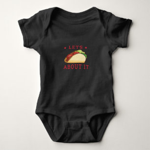 Lasst uns Taco 'Bout It - Funny Taco Baby Strampler