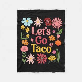 Lasst uns Taco Floral Demokrat Trump Immer Hühnche Fleecedecke