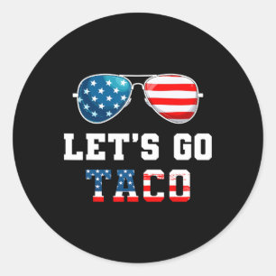 Lasst uns Taco Funny 2025 Red White and Blue Sungl Runder Aufkleber