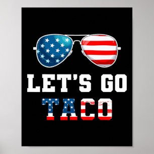 Lasst uns Taco Funny 2025 Rot Weiß Und Blau Sungle Poster