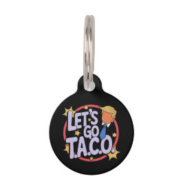 Lasst uns Taco Funny Design kühne Zitate Männer un Haustiermarke