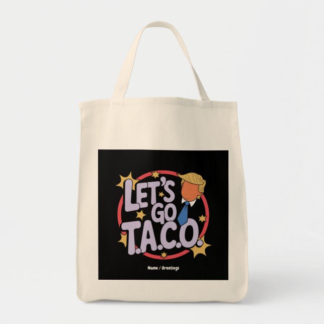 Lasst uns Taco Funny Design kühne Zitate Männer un Tragetasche (Vorne)