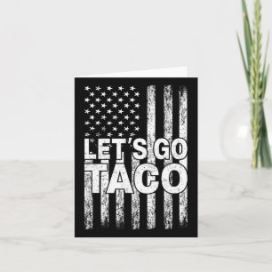 Lasst uns Taco Funny Trump gehen, der immer 40 Hüh Karte