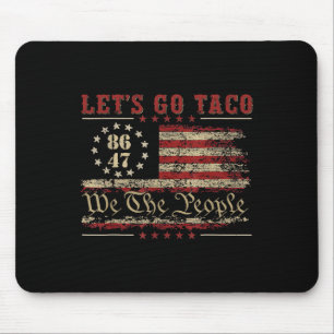 Lasst uns Taco für Männer Frauen Amerikanische US- Mousepad