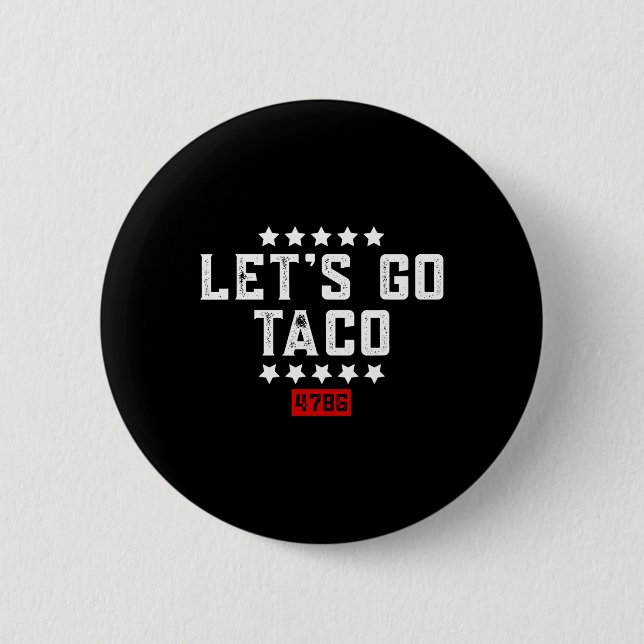 Lasst uns Taco &# gehen. Button (Vorderseite)