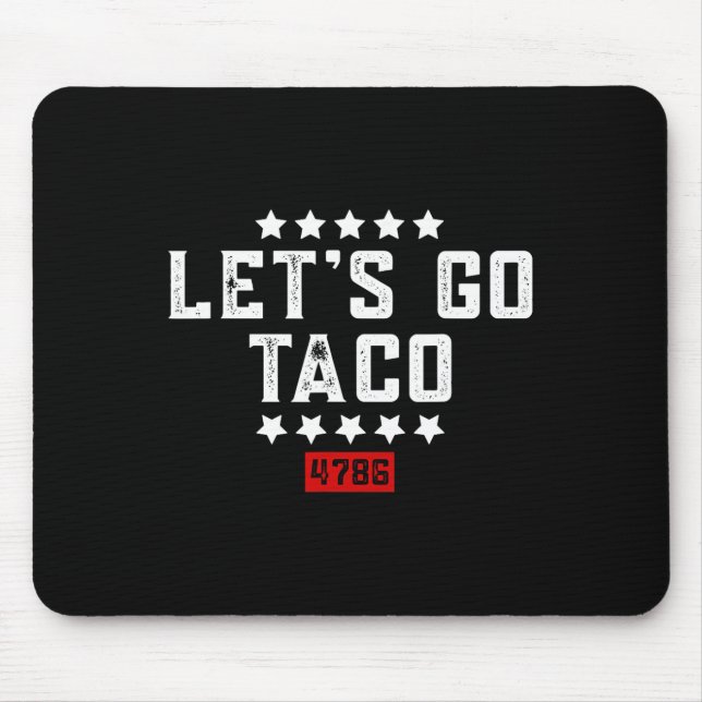 Lasst uns Taco &# gehen. Mousepad (Vorne)